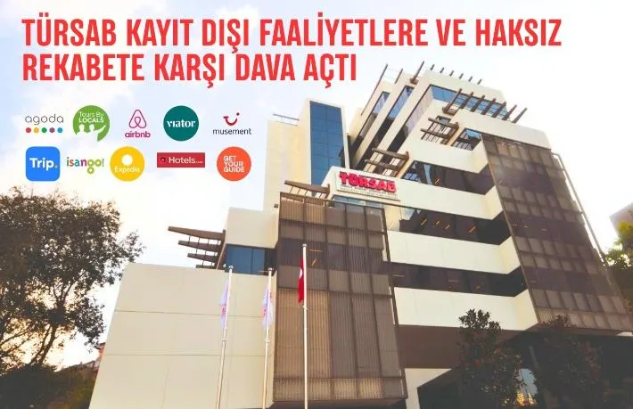 TÜRSAB Airbnb, Expedia, Agoda, Trip.com ve Hotels.com’a Dava Açtı