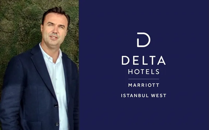 Delta Hotels by Marriott Istanbul West Satış ve Pazarlama Direktörü Yılmaz Çağatay Oldu